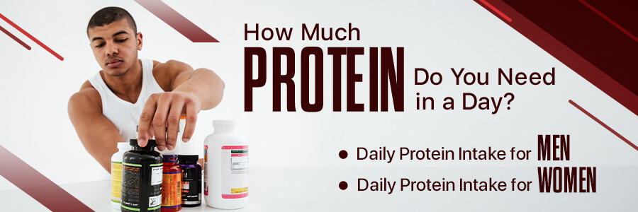 How Much Protein Do You Need in a Day?