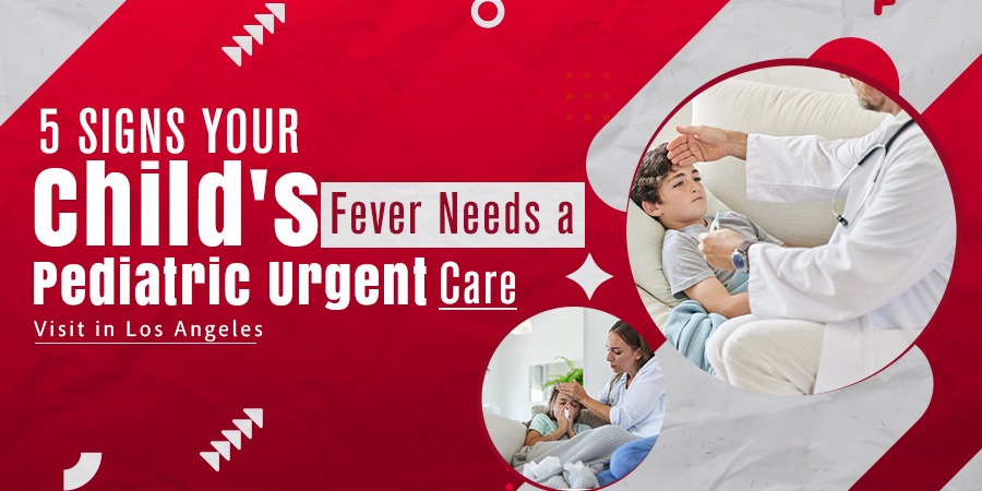 Pediatric Urgent Care in Los Angeles
